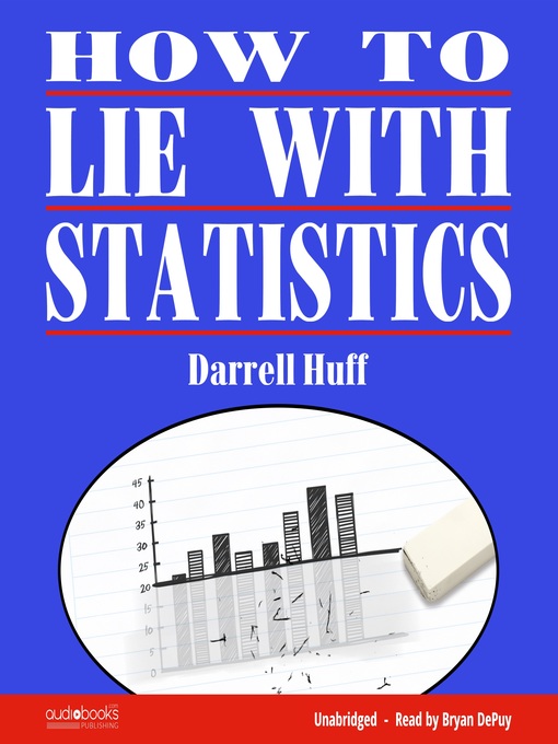 Title details for How To Lie With Statistics by Darrell Huff - Available